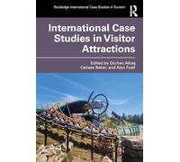 International Case Studies in Visitor Attractions