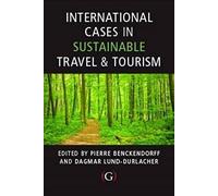 International Cases In Sustainable Travel & Tourism