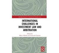 International Challenges in Investment Arbitration (Routledge Research in International Economic Law) - [Version Originale] Inconnu (Auteur)