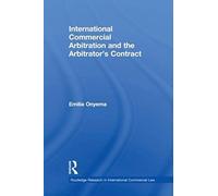 International Commercial Arbitration And The Arbitrator's Contract
