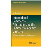 International Commercial Arbitration And The Commercial Agency Directive