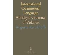 International Commercial Language: Abridged Grammar of Volapük