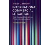 International Commercial Litigation by Trevor C. London School of Economics and Political Science Hartley Trevor C. London School of Economics and Political Science Hartley (Auteur)
