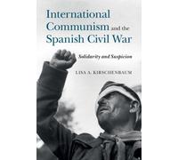 International Communism And The Spanish Civil War
