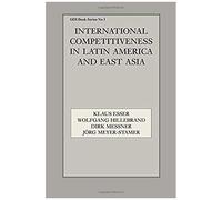 International Competitiveness In Latin America And East Asia