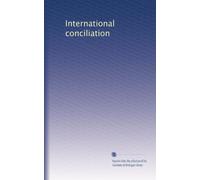 International conciliation (Volume 5)