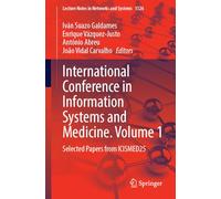 International Conference in Information Systems and Medicine: Selected Papers from Icismed25 (1)