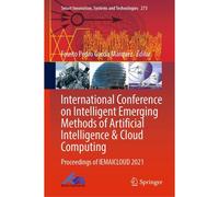 International Conference On Intelligent Emerging Methods Of Artificial Intelligence & Cloud Computing