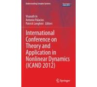 International Conference On Theory And Application In Nonlinear Dynamics (Icand 2012)