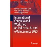 International Congress and Workshop on Industrial Ai and Emaintenance 2025