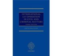 International Cooperation in Civil and Criminal Matters by McClean David Professor of Law and Dean of the Faculty of Law University of Sheffield Hardcover McClean David Professor of Law and Dean of th