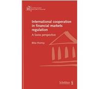 International cooperation in financial markets regulation HOMSY B. (Auteur)