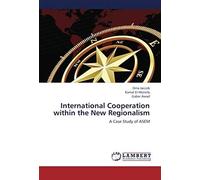 International Cooperation Within The New Regionalism