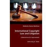 International Copyright Law And Litigation