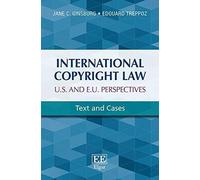 International Copyright Law: U.S. And E.U. Perspectives