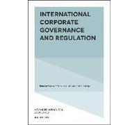 International Corporate Governance and Regulation Edited By Stephen P Ferris , Edited By Kose John , Edited By Anil K Makhija (Auteur)