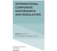 International Corporate Governance and Regulation Edited By Stephen P Ferris , Edited By Kose John , Edited By Anil K Makhija (Auteur)