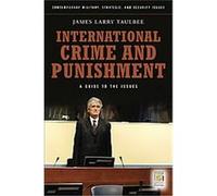 International Crime and Punishment, Contemporary Military, Strategic, And Security Issues James Taulbee (Auteur)