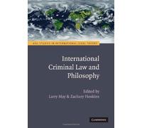 International Criminal Law And Philosophy