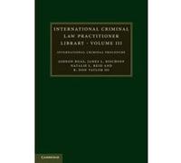 International Criminal Law Practitioner Library: Volume 3 - [Version Originale] Gideon Boas, James L Bischoff, Natalie L Reid, B Don Taylor (Auteur)