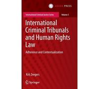 International Criminal Tribunals And Human Rights Law