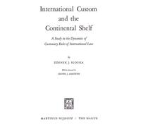 International Custom And The Continental Shelf
