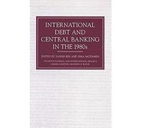 International Debt And Central Banking In The 1980s