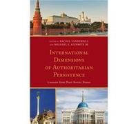 International Dimensions of Authoritarian Persistence Rachel Vanderhill (Auteur)