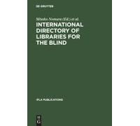 International Directory Of Libraries For The Blind