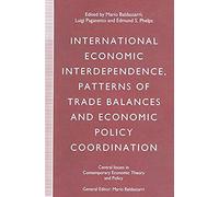 International Economic Interdependence, Patterns Of Trade Balances And Economic Policy Coordination