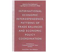 International Economic Interdependence, Patterns Of Trade Balances And Economic Policy Coordination