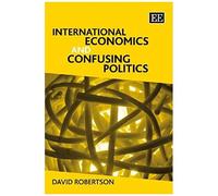 International Economics And Confusing Politics
