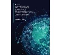 International Economics And Perspectives On Globalism