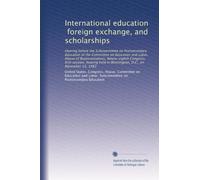 International education, foreign exchange, and scholarships: Hearing before the Subcommittee on Postsecondary Education of the Committee on Education ... in Washington, D.C., on November 15, 1983
