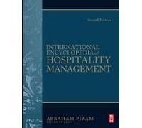International Encyclopedia Of Hospitality Management