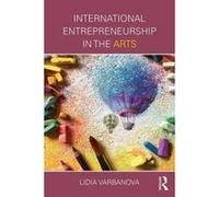International Entrepreneurship in the Arts - [Version Originale] Inconnu (Auteur)
