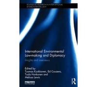 International Environmental Law-Making And Diplomacy