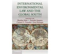 International Environmental Law & The Gl Shawkat Alam, Sumudu Atapattu, Carmen G Gonzalez, Jona Razzaque (Auteur)