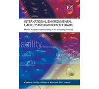 International Environmental Liability and Barriers to Trade Jill E. Hobbs, Kareen L. Holtby (Auteur)