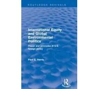 International Equity And Global Environmental Politics