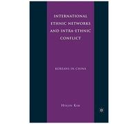 International Ethnic Networks And Intra-Ethnic Conflict