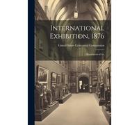 International Exhibition, 1876