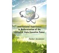 International Experiences In Modernization Of The System Of State Executive Power