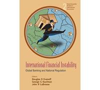 International Financial Instability: Global Banking And National Regulation