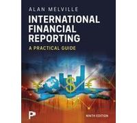 International Financial Reporting: A Practical Guide