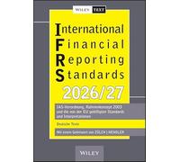 International Financial Reporting Standards (IFRS) 2026/2027: IAS-Verordnung, Rahmenkonzept 2003 und die von der EU gebilligten Standards und Interpretationen - deutsche Texte