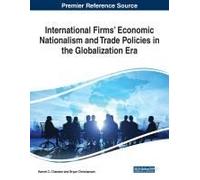International Firms' Economic Nationalism And Trade Policies In The Globalization Era