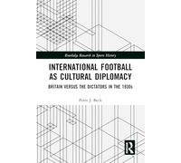 International Football as Cultural Diplomacy