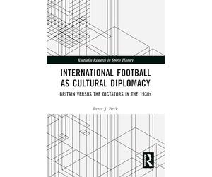 International Football as Cultural Diplomacy
