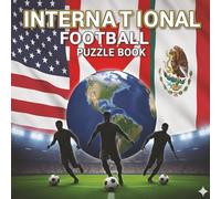 International Football Puzzle Book: Word Searches, Quizzes, and Riddles for Football Fans